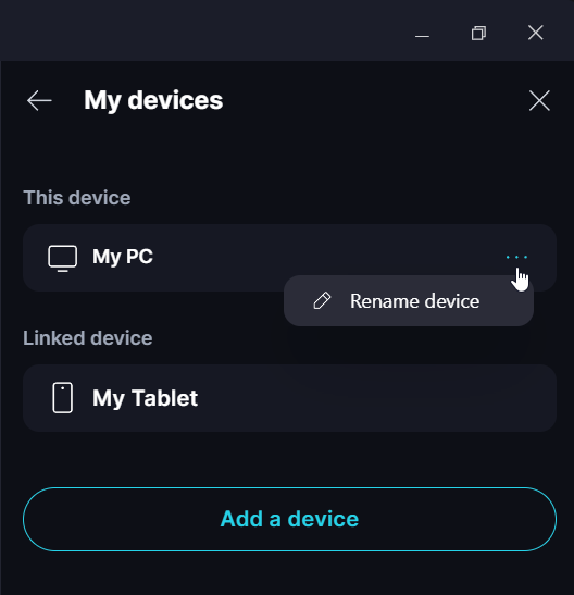 Link Devices To rename your current device, go to 'Profile' / 'Settings' / 'My devices'. Click ... / 'Rename Device' and….